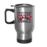 I was made for saving animals 14oz Travel Mug-Travel Mug | BestSub B4QC2-I love Veterinary
