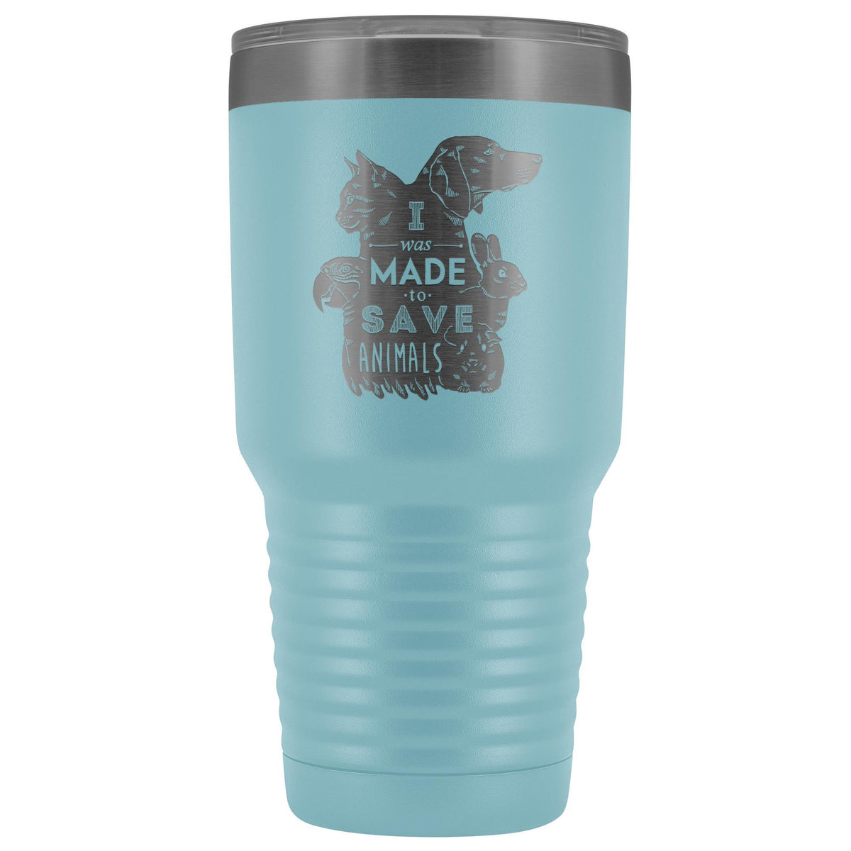 I was made to save animals 30oz Vacuum Tumbler-Tumblers-I love Veterinary