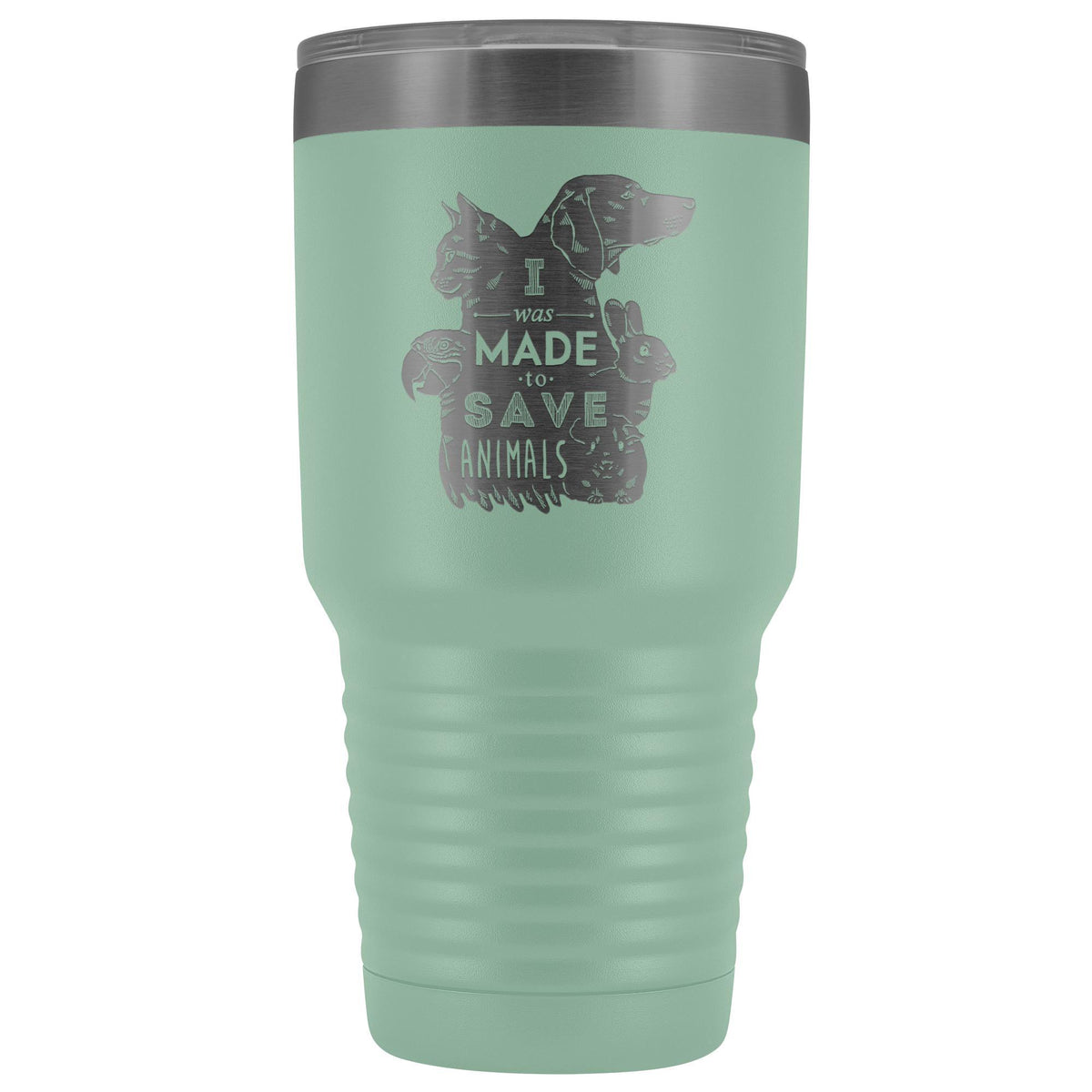 I was made to save animals 30oz Vacuum Tumbler-Tumblers-I love Veterinary