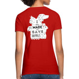 I was made to save animals Women's Fit T-Shirt-Women's T-Shirt | Fruit of the Loom L3930R-I love Veterinary