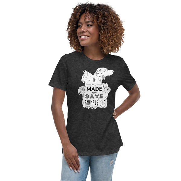 I was made to save animals Women's Relaxed T-Shirt-Women's Relaxed T-shirt | Bella + Canvas 6400-I love Veterinary