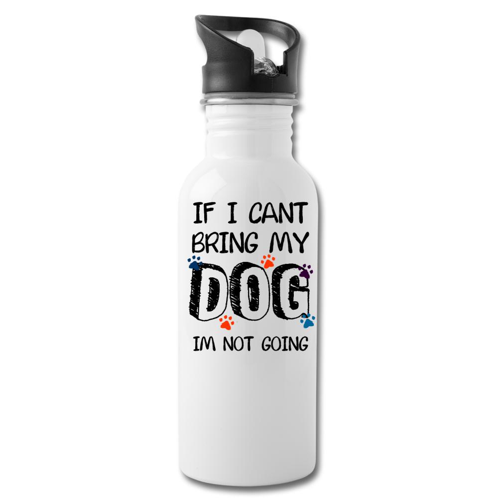 If I can't bring my dog I'm not going 20oz Water Bottle-Water Bottle | BestSub BLH1-2-I love Veterinary