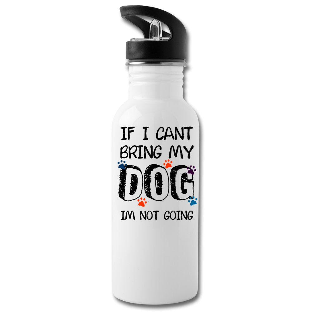 If I can't bring my dog I'm not going 20oz Water Bottle-Water Bottle | BestSub BLH1-2-I love Veterinary