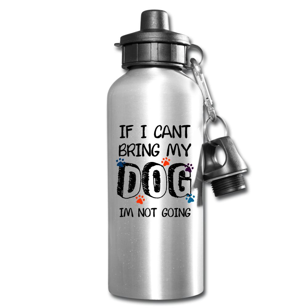 If I can't bring my dog I'm not going 20oz Water Bottle-Water Bottle | BestSub BLH1-2-I love Veterinary