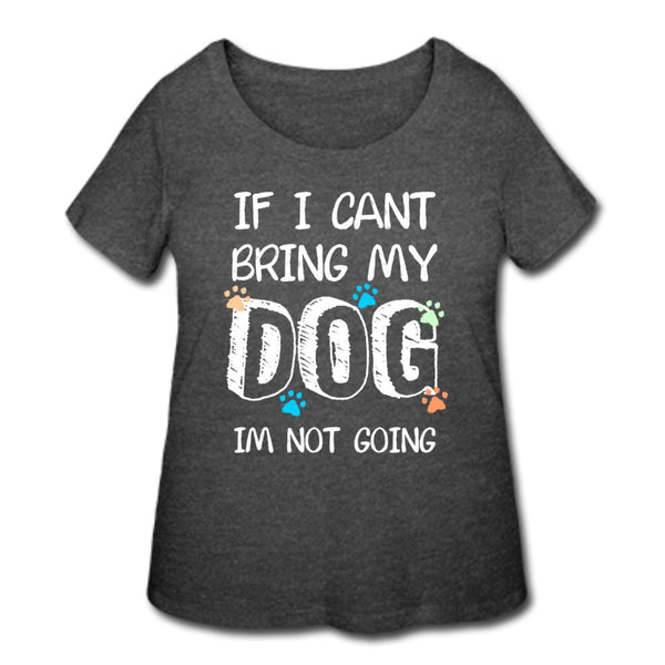 If I can't bring my dog I'm not going Women's Curvy T-shirt-Women’s Curvy T-Shirt | LAT 3804-I love Veterinary