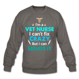 I'm a vet nurse I can't fix crazy but I can sedate it Crewneck Sweatshirt-Unisex Crewneck Sweatshirt | Gildan 18000-I love Veterinary