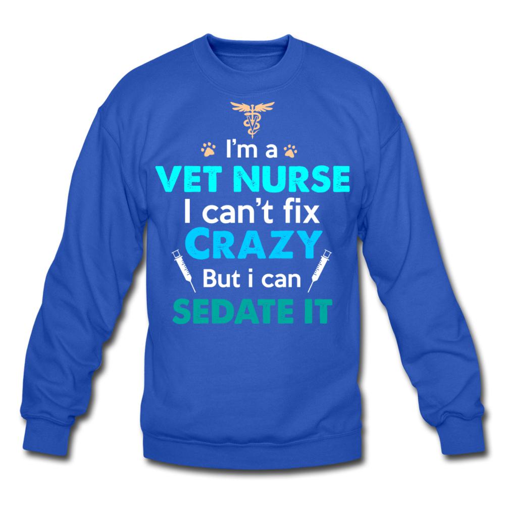 I'm a vet nurse I can't fix crazy but I can sedate it Crewneck Sweatshirt-Unisex Crewneck Sweatshirt | Gildan 18000-I love Veterinary