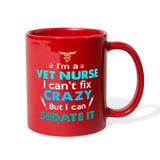 I'm a vet nurse I can't fix crazy but I can sedate it Full Color Mug-Full Color Mug | BestSub B11Q-I love Veterinary