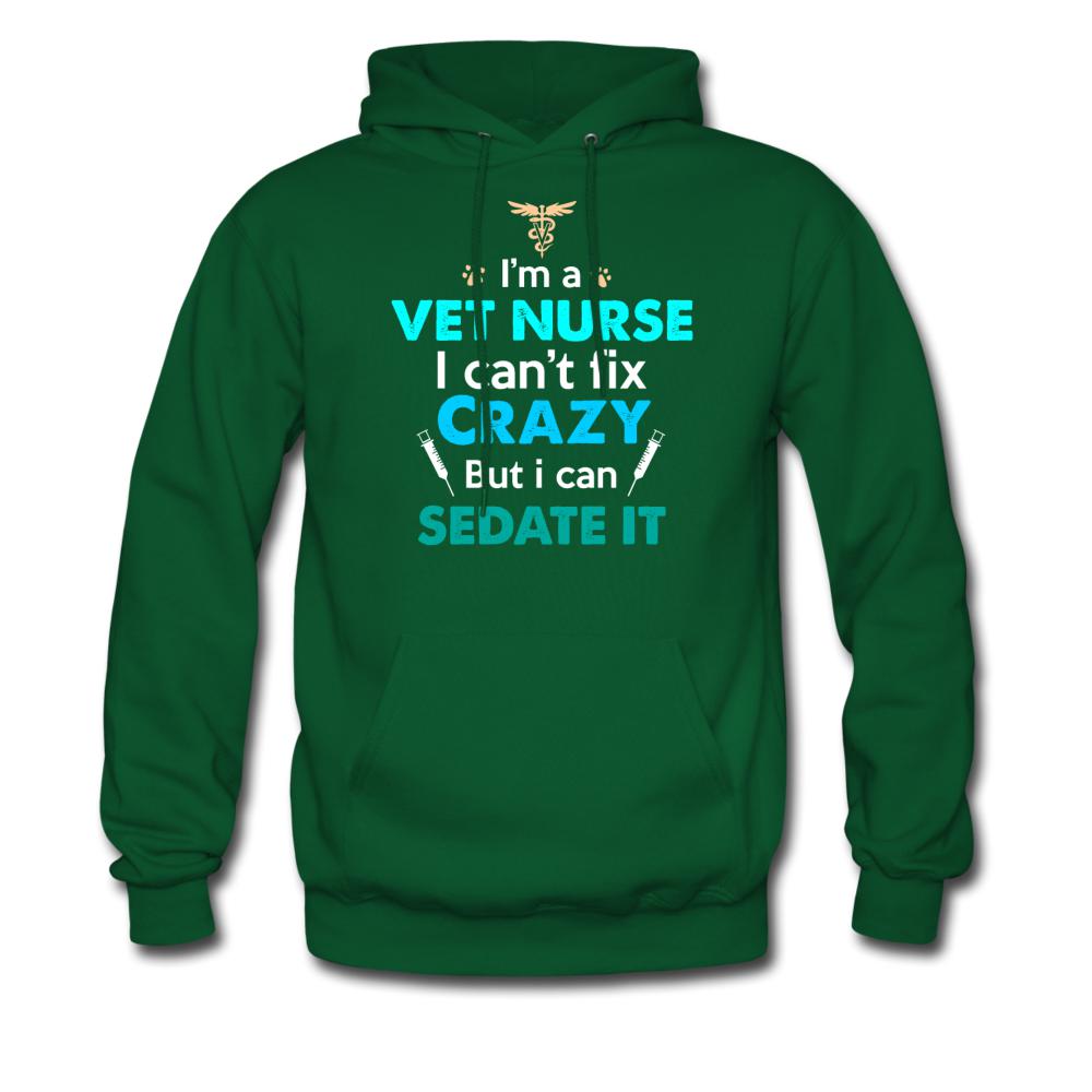I'm a vet nurse I can't fix crazy but I can sedate it Unisex Hoodie-Men's Hoodie | Hanes P170-I love Veterinary