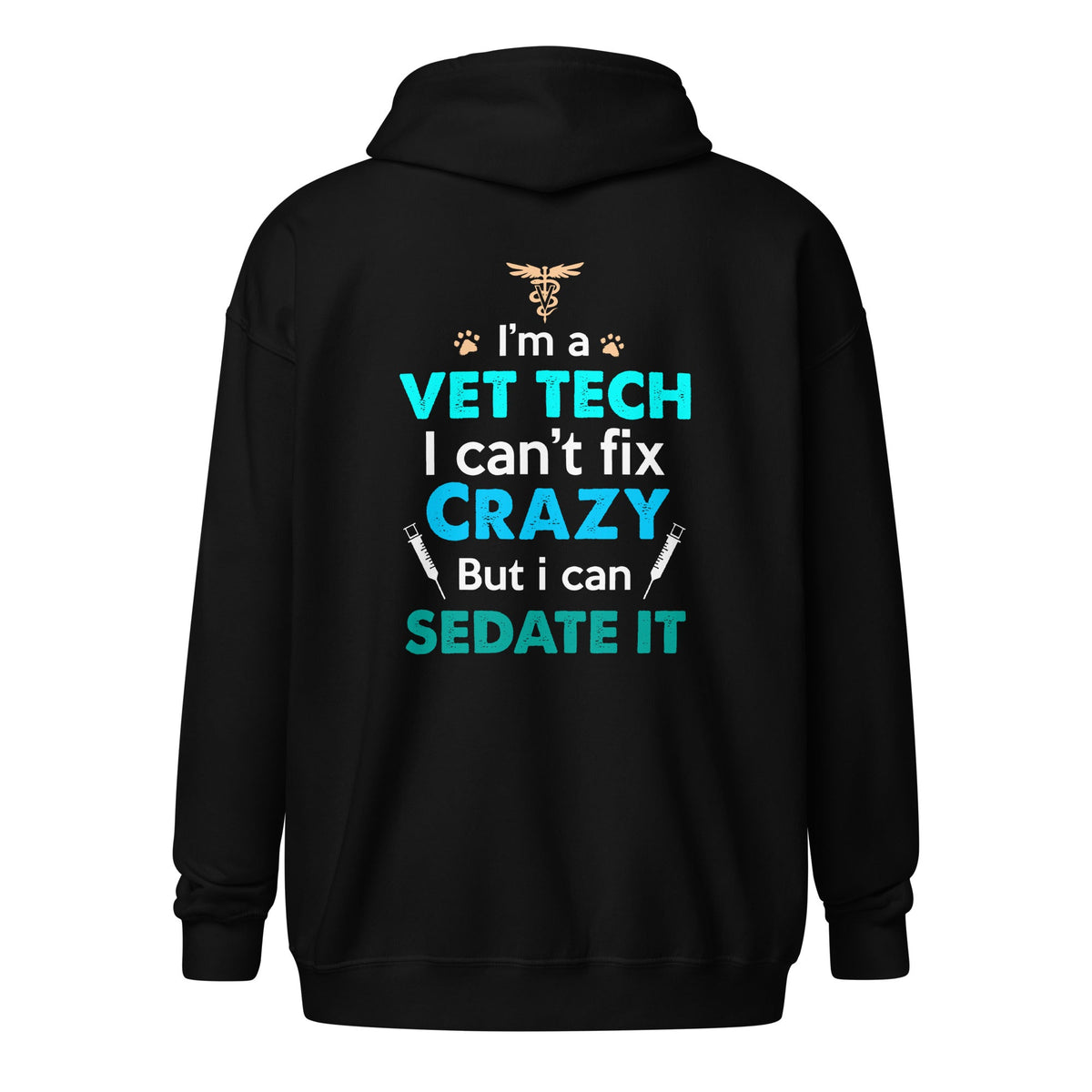 I'm a vet tech I can't fix crazy but I can sedate it Unisex heavy blend zip hoodie-Unisex Zip Hoodie | Gildan 18600-I love Veterinary