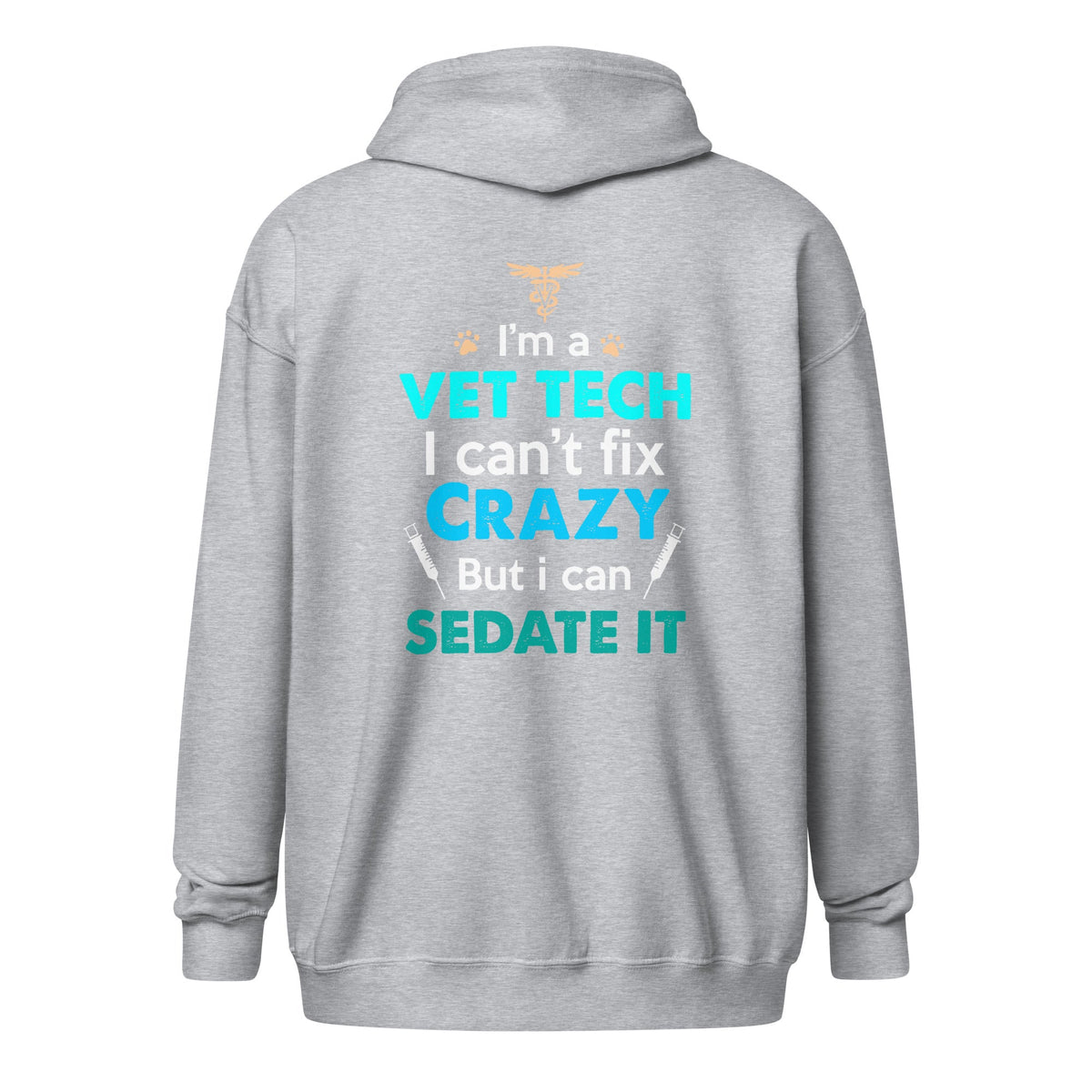 I'm a vet tech I can't fix crazy but I can sedate it Unisex heavy blend zip hoodie-Unisex Zip Hoodie | Gildan 18600-I love Veterinary