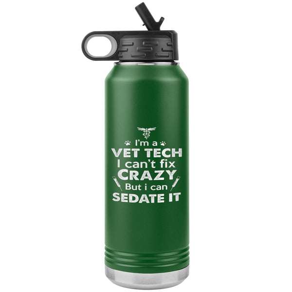 I'm a vet tech I can't fix crazy... Water Bottle Tumbler 32 oz-Water Bottle Tumbler-I love Veterinary