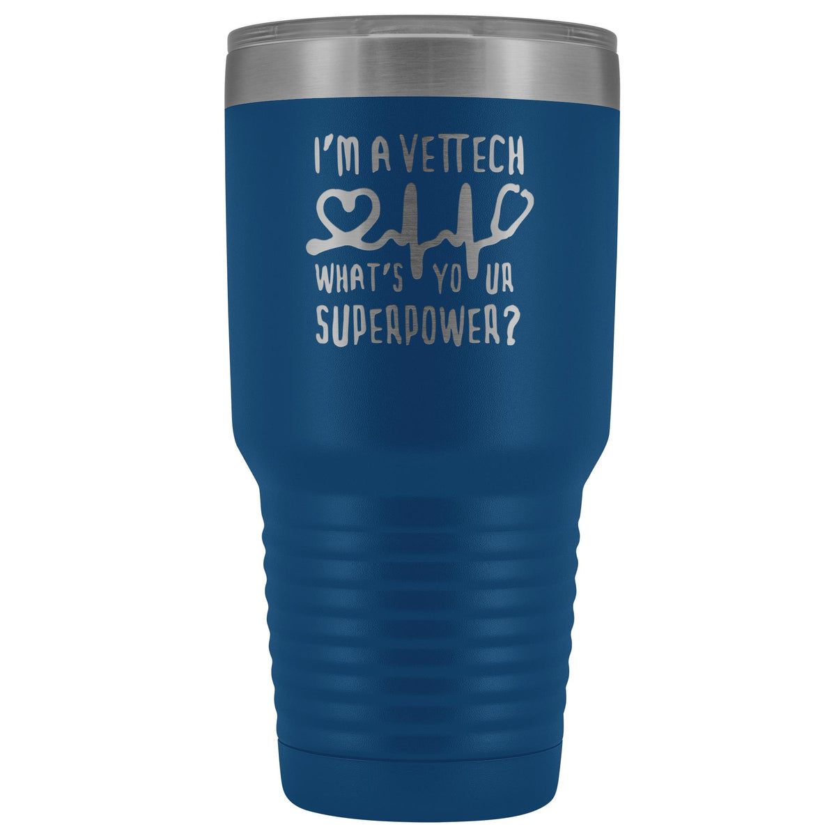 I'm a vet tech, what's your superpower? 30oz Vacuum Tumbler-Tumblers-I love Veterinary