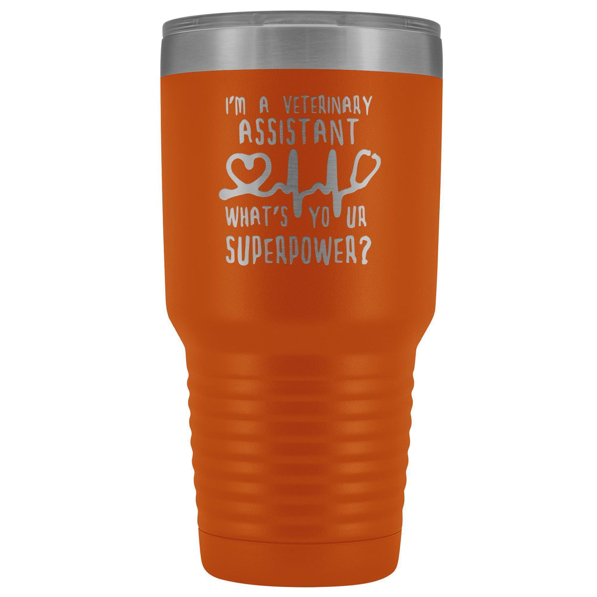 I'm a veterinary assistant, what's your superpower? 30oz Vacuum Tumbler-Tumblers-I love Veterinary