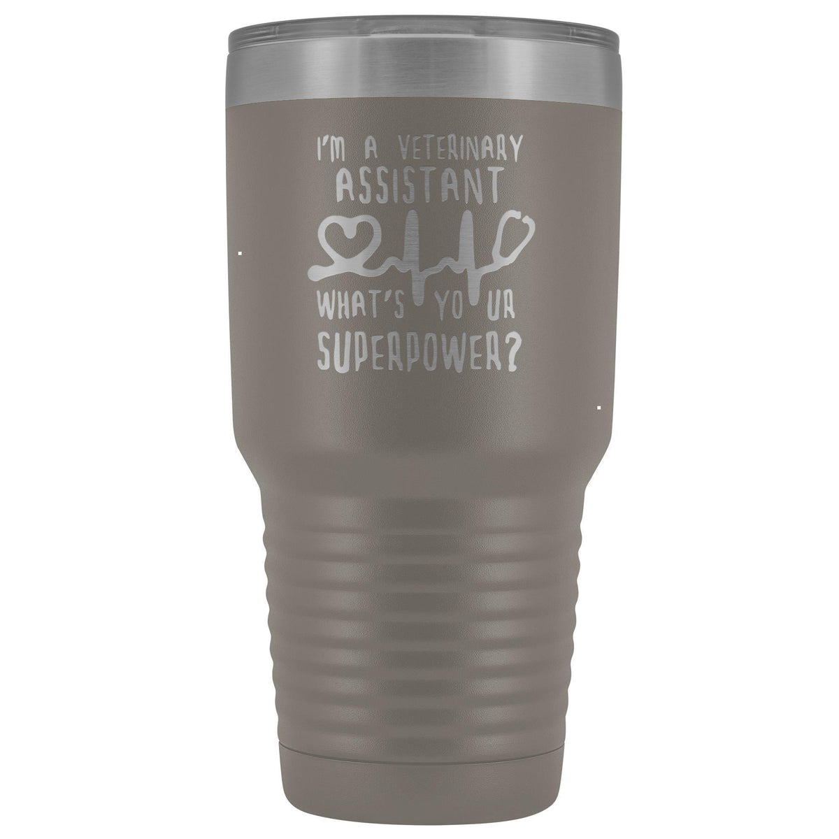 I'm a veterinary assistant, what's your superpower? 30oz Vacuum Tumbler-Tumblers-I love Veterinary