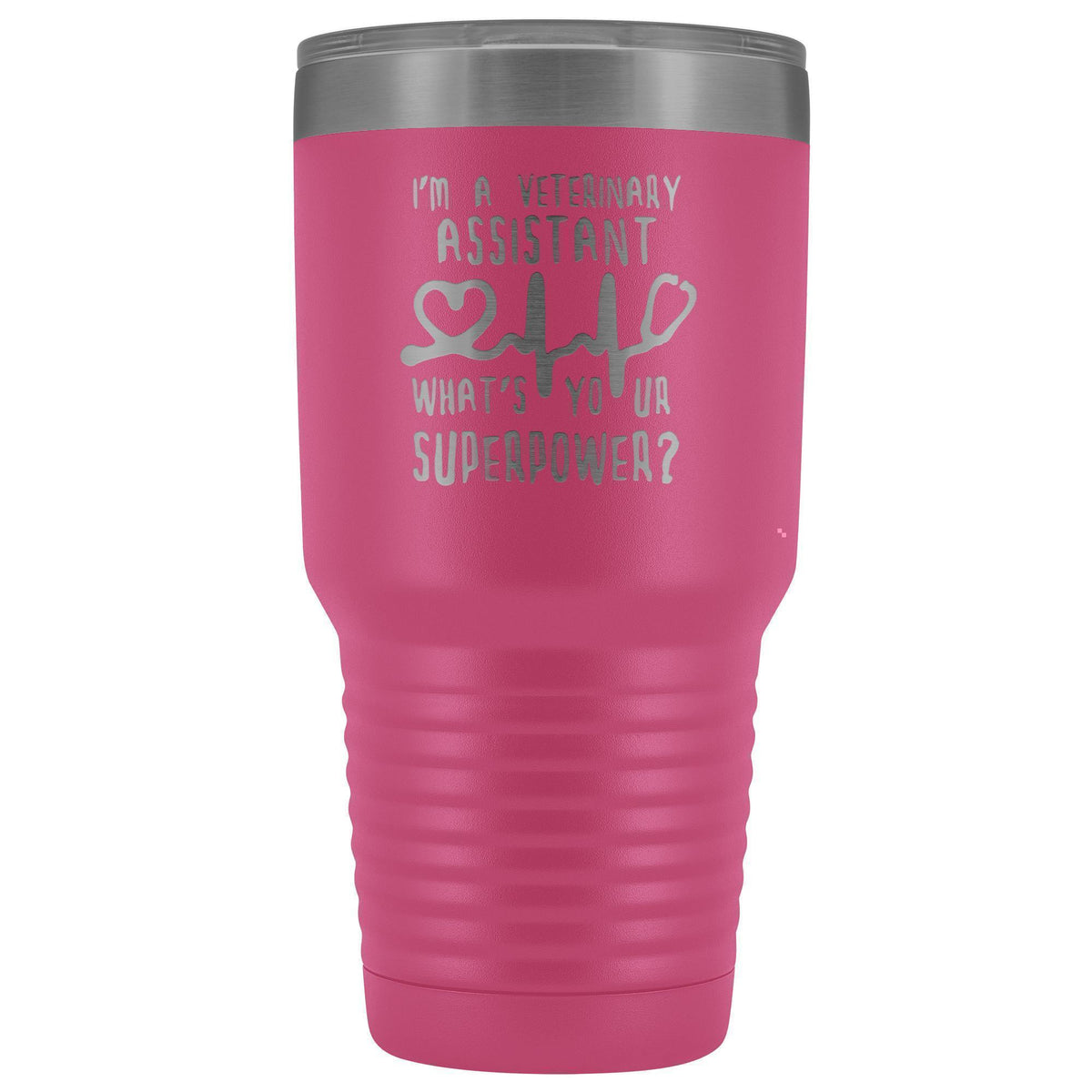 I'm a veterinary assistant, what's your superpower? 30oz Vacuum Tumbler-Tumblers-I love Veterinary