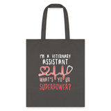 I'm a Veterinary Assistant What's your superpower Tote Bag-Tote Bag | Q-Tees Q800-I love Veterinary