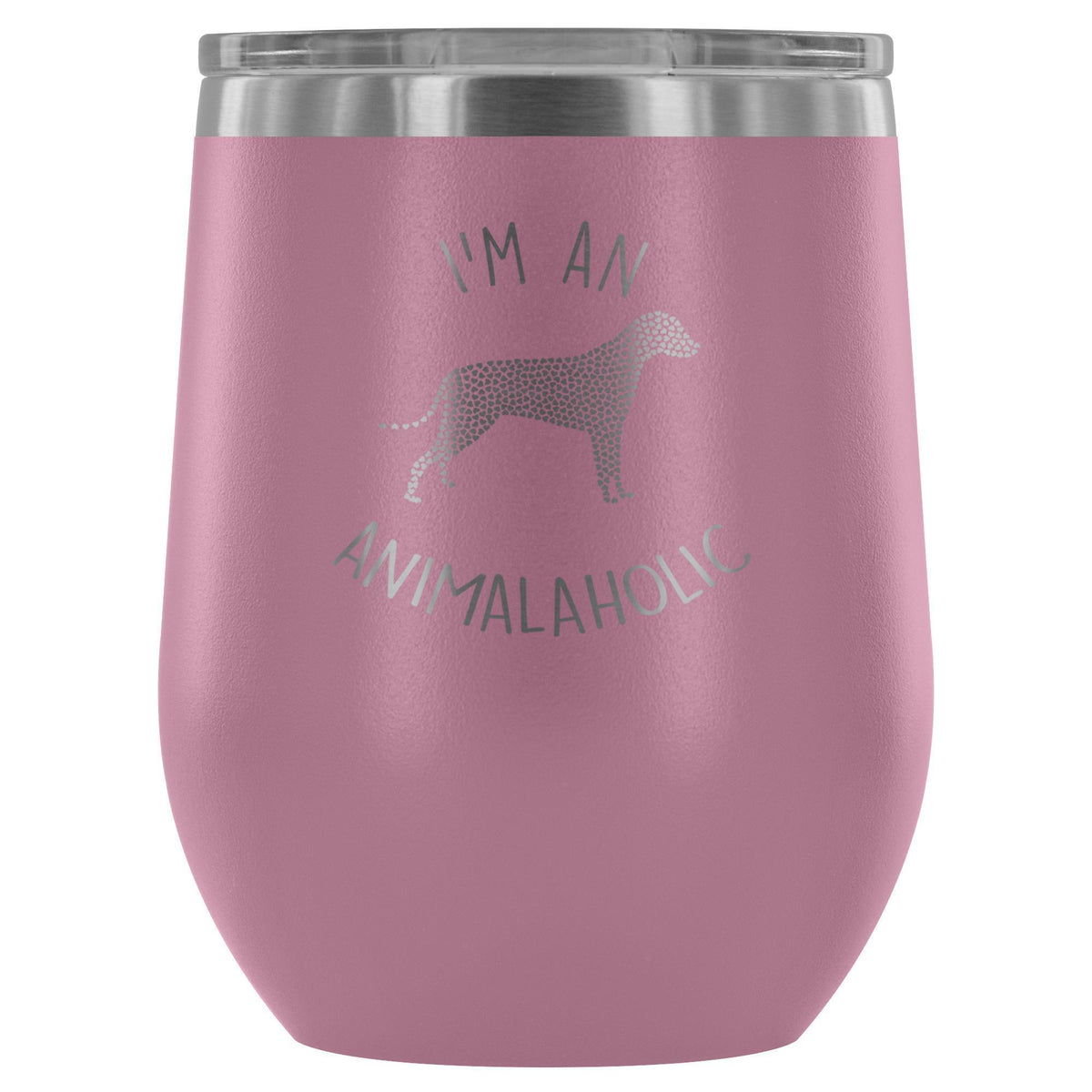 I'm an animalaholic 12oz Wine Tumbler-Wine Tumbler-I love Veterinary