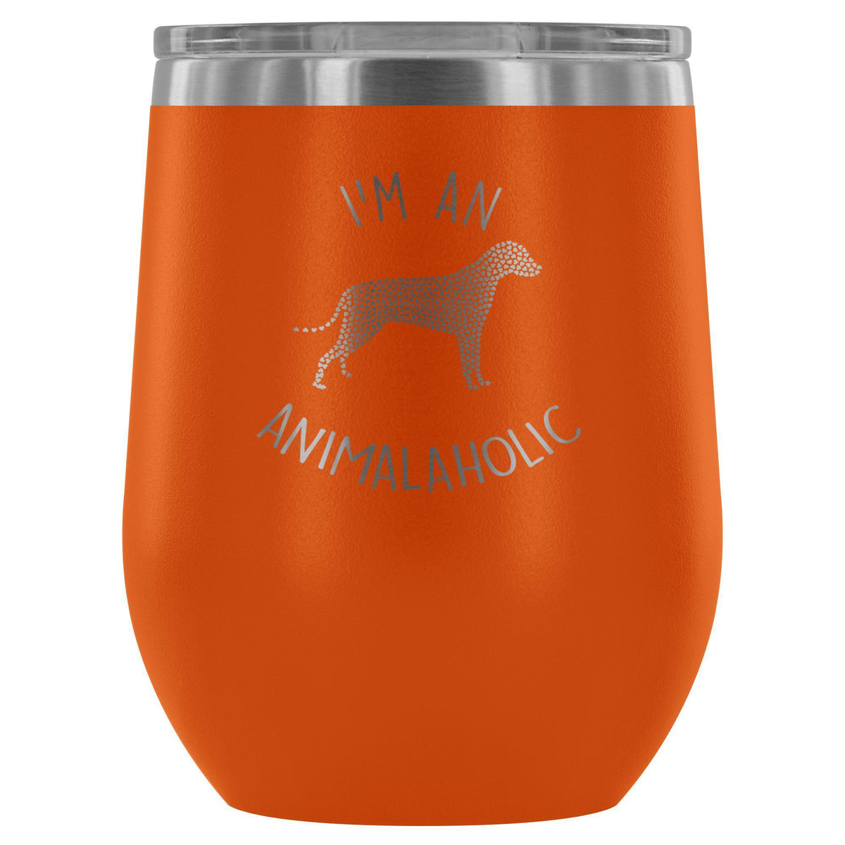 I'm an animalaholic 12oz Wine Tumbler-Wine Tumbler-I love Veterinary