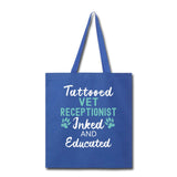 Inked and Educated Vet Receptionist Tote Bag-Tote Bag | Q-Tees Q800-I love Veterinary