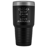 Keep calm and love animals 30oz Vacuum Tumbler-Tumblers-I love Veterinary