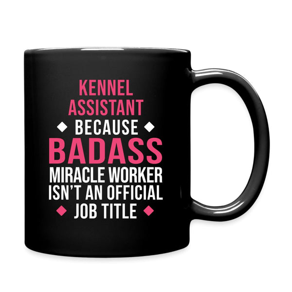 Kennel Assistant, because badass miracle worker isn't an official job title Full Color Mug-Full Color Mug | BestSub B11Q-I love Veterinary
