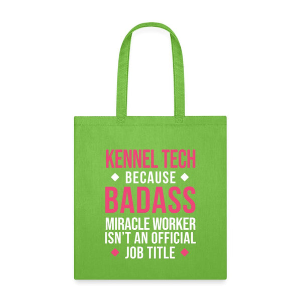 Kennel Tech, because badass miracle worker isn't an official job title Tote Bag-Tote Bag | Q-Tees Q800-I love Veterinary