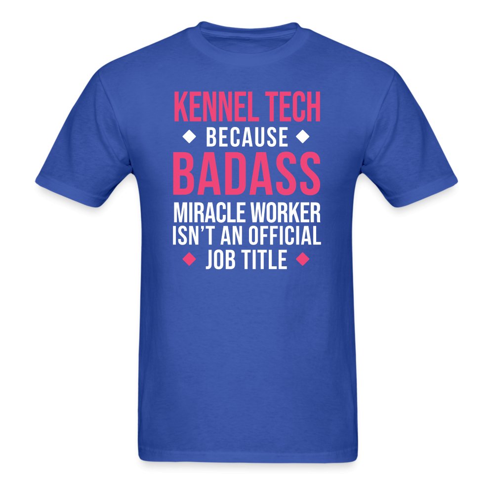 Kennel Tech, because badass miracle worker isn't an official job title Unisex T-shirt Unisex Classic T-Shirt-Unisex Classic T-Shirt | Fruit of the Loom 3930-I love Veterinary