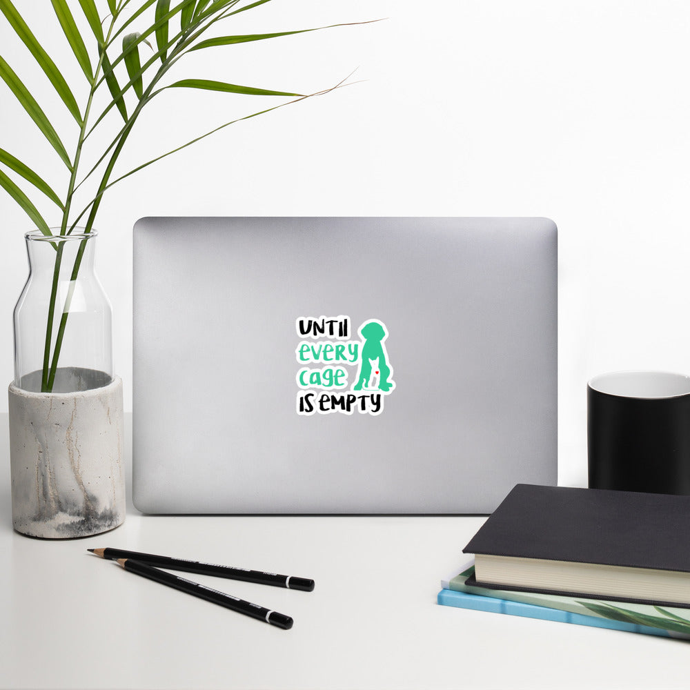 Until Every Cage Is Empty Bubble-free stickers