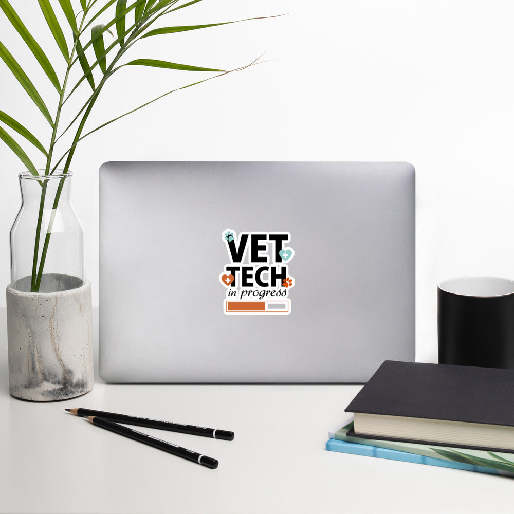 Vet Tech In Progress Bubble-free stickers