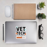 Vet Tech In Progress Bubble-free stickers