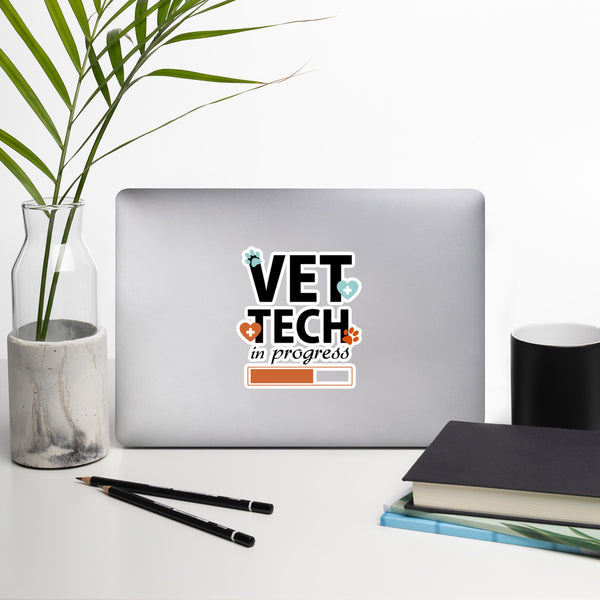 Vet Tech In Progress Bubble-free stickers