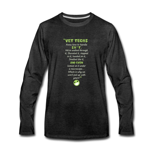 Know how to handle it Unisex Premium Long Sleeve T-Shirt-Men's Premium Long Sleeve T-Shirt | Spreadshirt 875-I love Veterinary