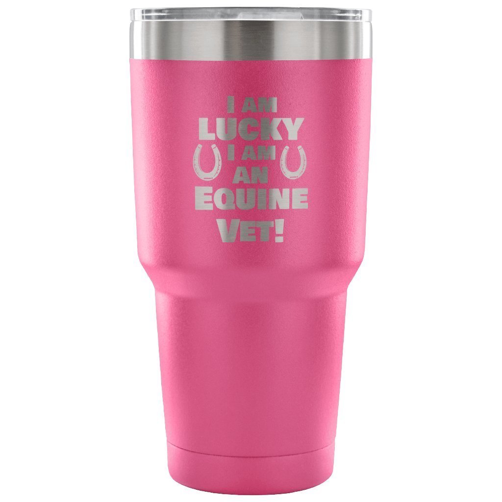 Large Animal Vet- I am lucky I am an Equine Vet! 30oz Vacuum Tumbler-Tumblers-I love Veterinary