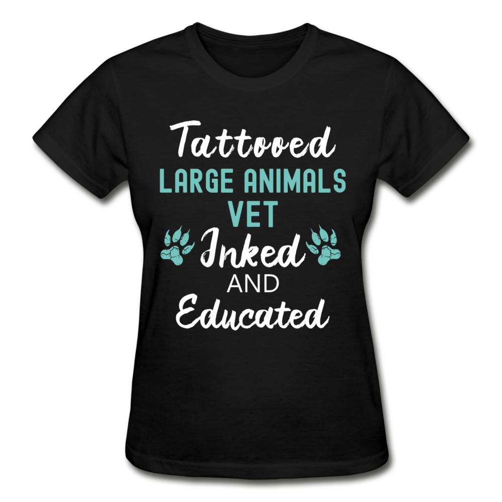 Large Animal Vet- Inked and Educated T-shirt/ Hoodie Gildan Ultra Cotton Ladies T-Shirt-Ultra Cotton Ladies T-Shirt | Gildan G200L-I love Veterinary