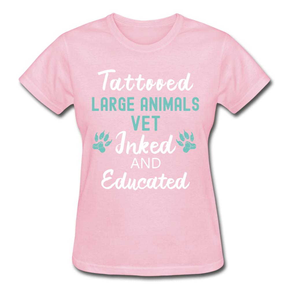 Large Animal Vet- Inked and Educated T-shirt/ Hoodie Gildan Ultra Cotton Ladies T-Shirt-Ultra Cotton Ladies T-Shirt | Gildan G200L-I love Veterinary