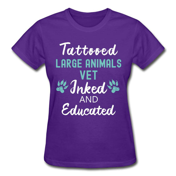 Large Animal Vet- Inked and Educated T-shirt/ Hoodie Gildan Ultra Cotton Ladies T-Shirt-Ultra Cotton Ladies T-Shirt | Gildan G200L-I love Veterinary
