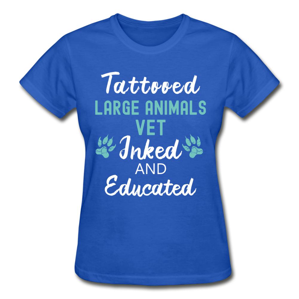 Large Animal Vet- Inked and Educated T-shirt/ Hoodie Gildan Ultra Cotton Ladies T-Shirt-Ultra Cotton Ladies T-Shirt | Gildan G200L-I love Veterinary