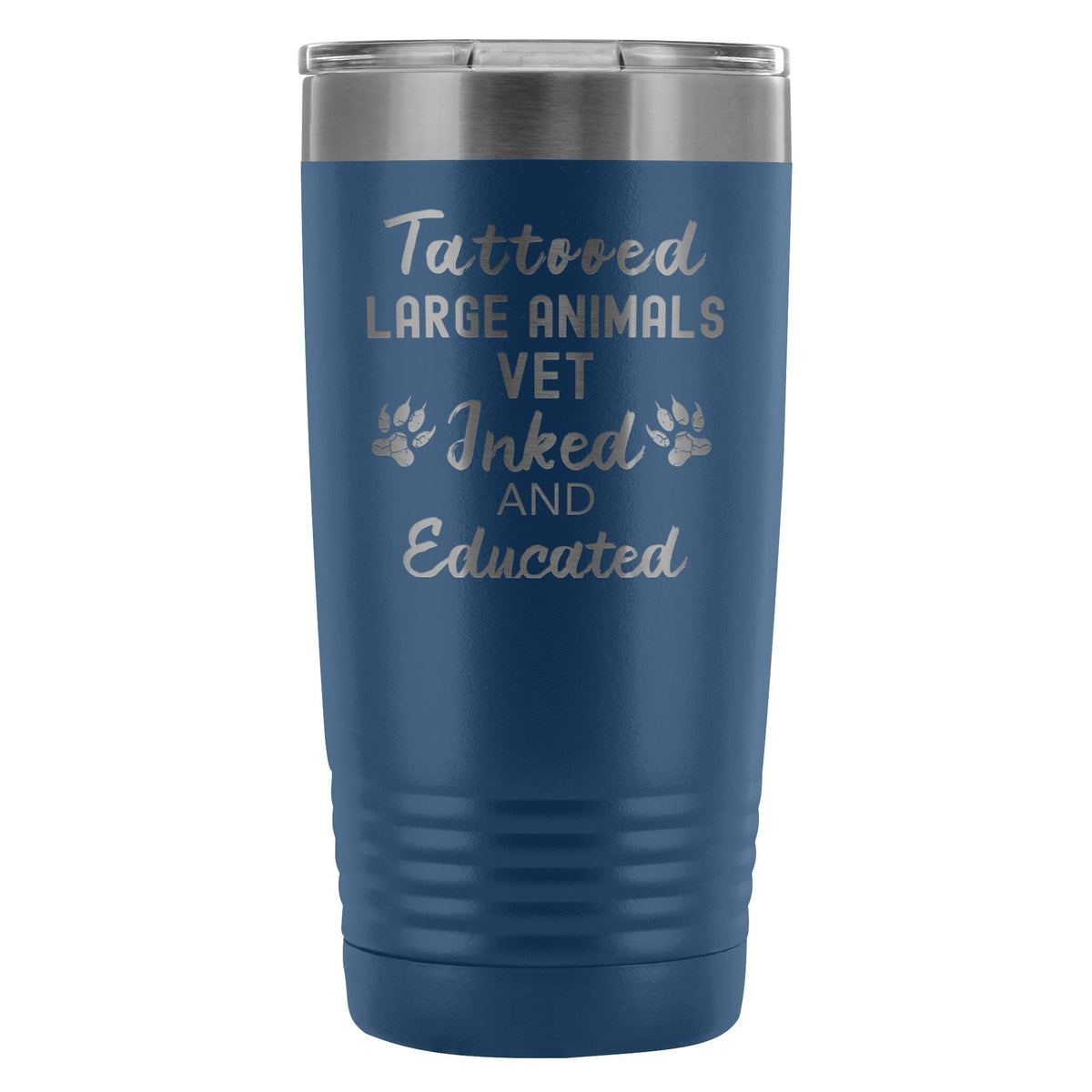 Large Animal Vet- Tattooed, Inked and Educated 20oz Vacuum Tumbler-Tumblers-I love Veterinary