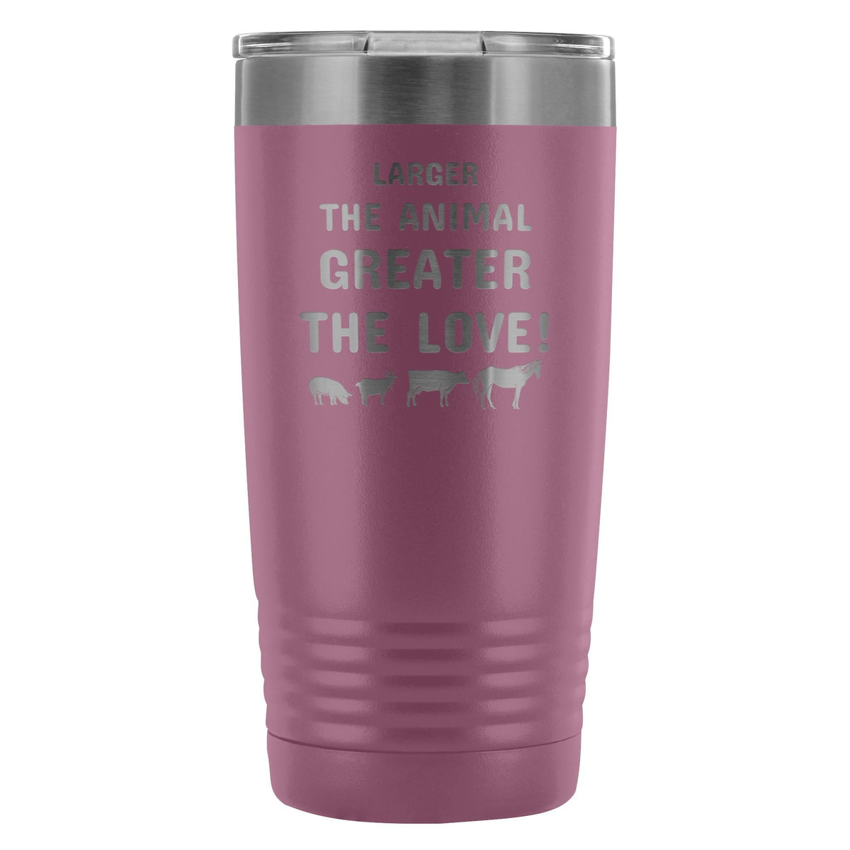 Larger the animal- Greater the love! 20oz Vacuum Tumbler-Tumblers-I love Veterinary