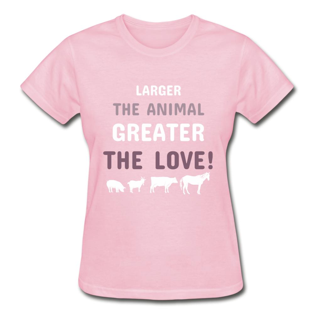 Larger the animal- Greater the love! Gildan Ultra Cotton Ladies T-Shirt-Ultra Cotton Ladies T-Shirt | Gildan G200L-I love Veterinary