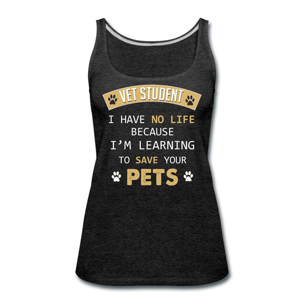 Learning to save your pets Women's Tank Top-Women’s Premium Tank Top | Spreadshirt 917-I love Veterinary