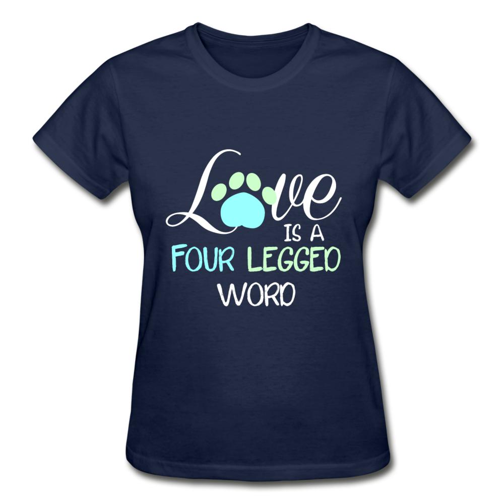 Love is four legged word Gildan Ultra Cotton Ladies T-Shirt-Ultra Cotton Ladies T-Shirt | Gildan G200L-I love Veterinary