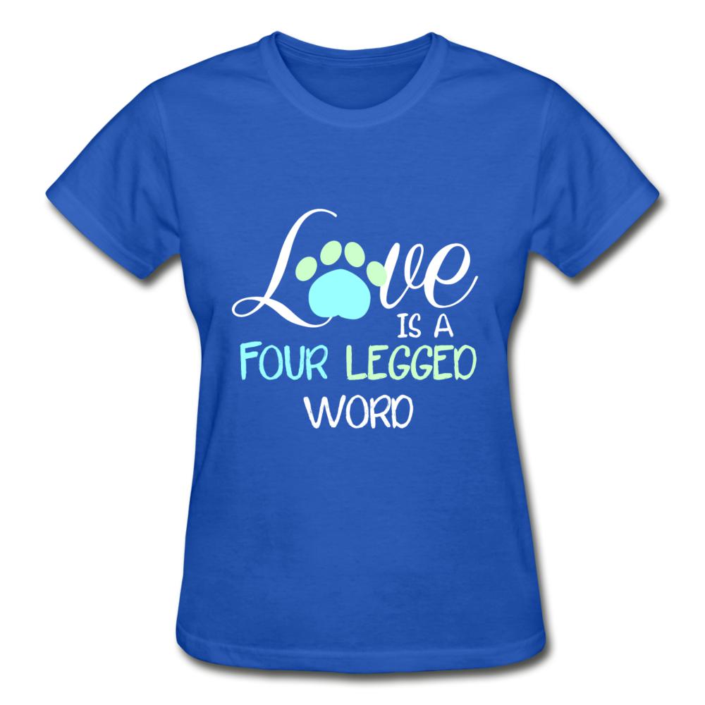 Love is four legged word Gildan Ultra Cotton Ladies T-Shirt-Ultra Cotton Ladies T-Shirt | Gildan G200L-I love Veterinary
