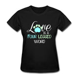 Love is four legged word Women's T-Shirt-Women's T-Shirt | Fruit of the Loom L3930R-I love Veterinary