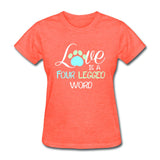 Love is four legged word Women's T-Shirt-Women's T-Shirt | Fruit of the Loom L3930R-I love Veterinary