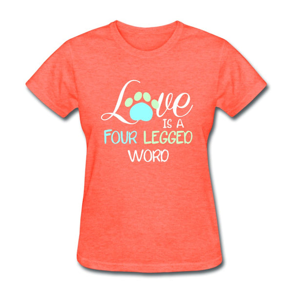Love is four legged word Women's T-Shirt-Women's T-Shirt | Fruit of the Loom L3930R-I love Veterinary