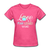 Love is four legged word Women's T-Shirt-Women's T-Shirt | Fruit of the Loom L3930R-I love Veterinary
