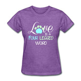 Love is four legged word Women's T-Shirt-Women's T-Shirt | Fruit of the Loom L3930R-I love Veterinary