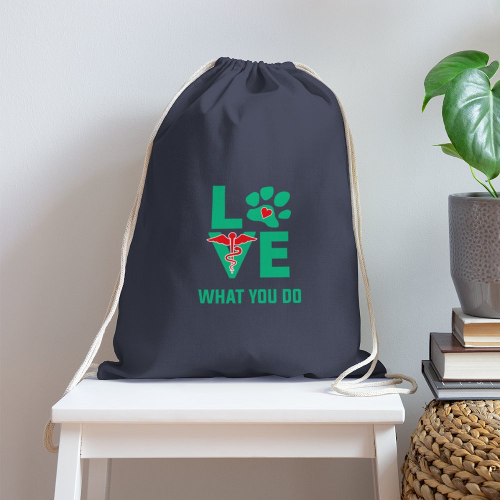 Love what you do Drawstring Bag-Cotton Drawstring Bag | Q-Tees Q4500-I love Veterinary